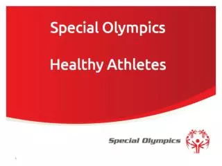 Special Olympics Healthy Athletes