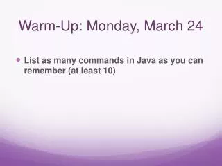 Warm-Up: Monday, March 24
