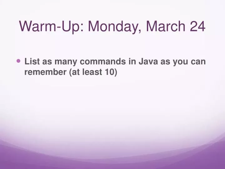warm up monday march 24