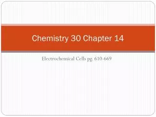 Chemistry 30 Chapter 14