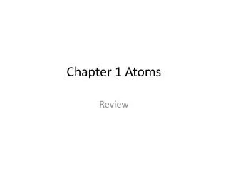 Chapter 1 Atoms