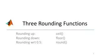 Three Rounding Functions