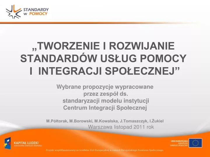 tworzenie i rozwijanie standard w us ug pomocy i integracji spo ecznej