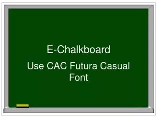 E-Chalkboard