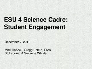 ESU 4 Science Cadre: Student Engagement