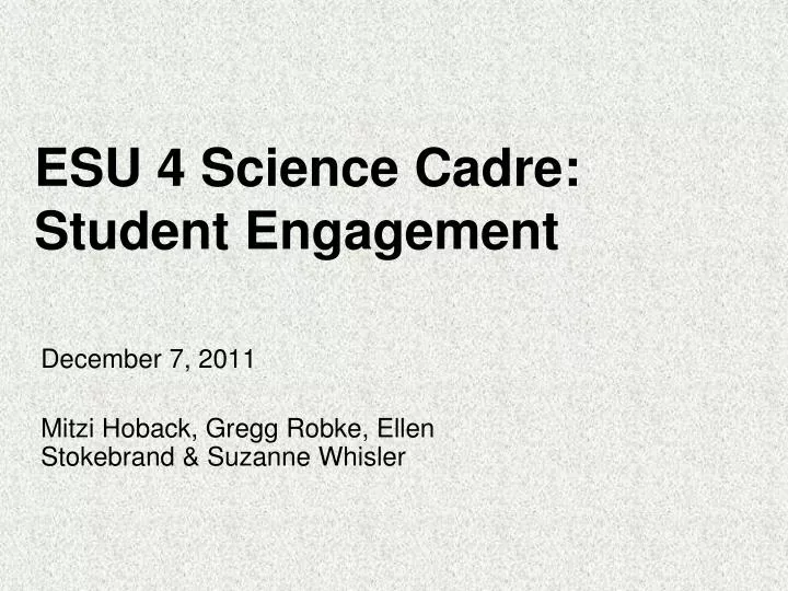 esu 4 science cadre student engagement
