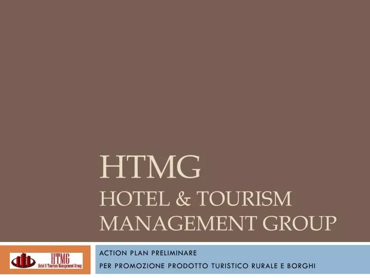 htmg hotel tourism management group