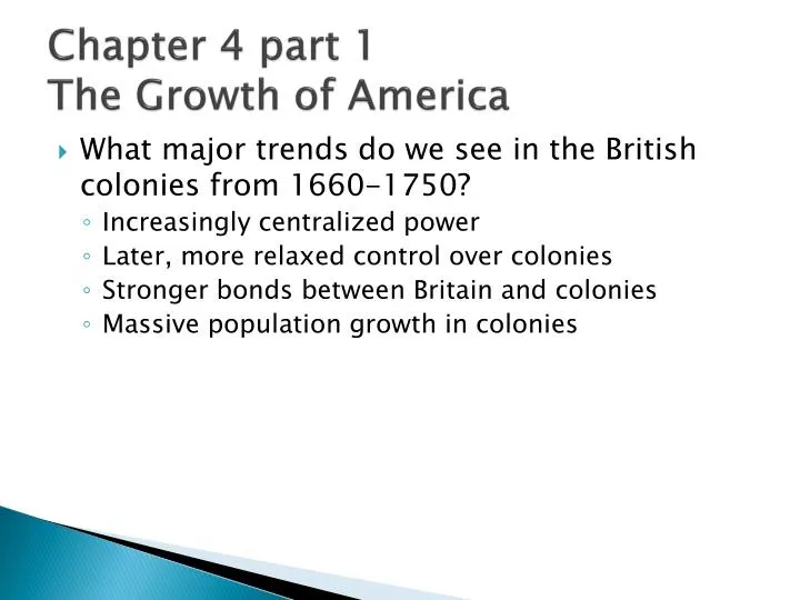 chapter 4 part 1 the growth of america