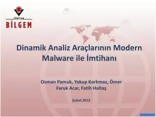 Dinamik Analiz Araçlarının Modern Malware ile İmtihanı