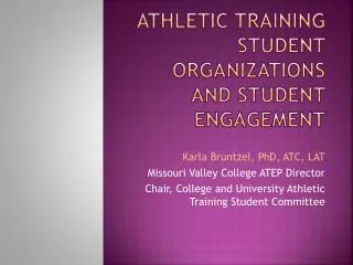 Athletic Training Student Organizations and Student Engagement
