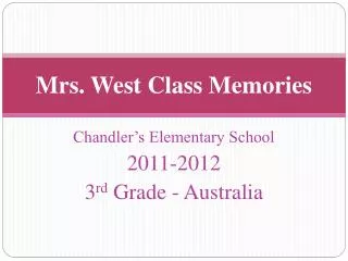 Mrs. West Class Memories