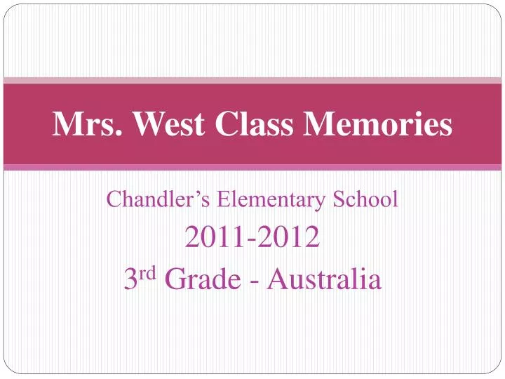 mrs west class memories