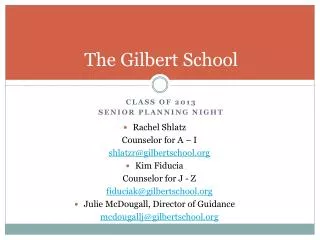 The Gilbert School