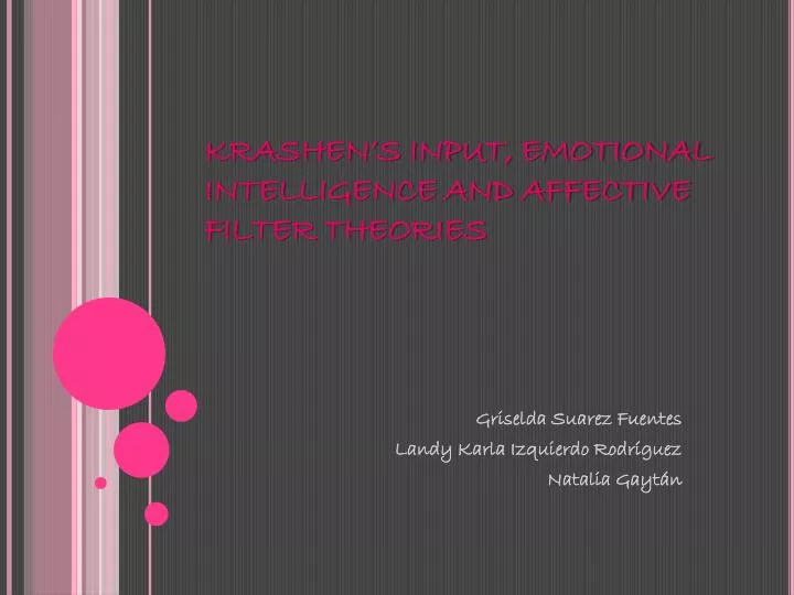 krashen s input emotional intelligence and affective filter theories