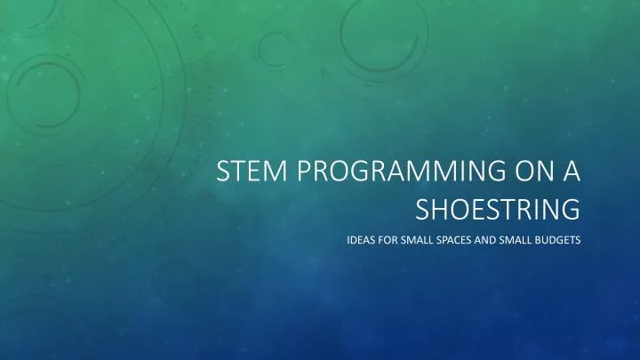 stem programming on a shoestring