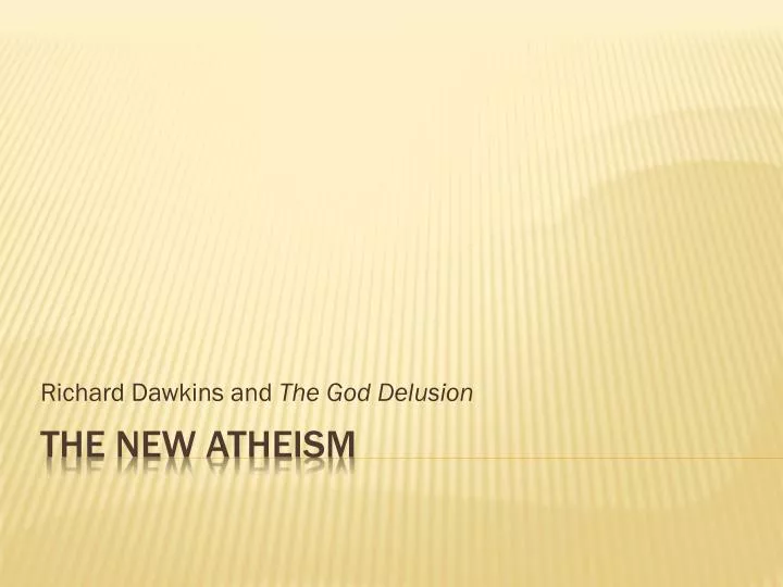 richard dawkins and the god delusion