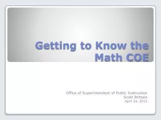 Getting to Know the Math COE