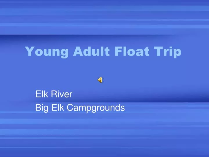 young adult float trip