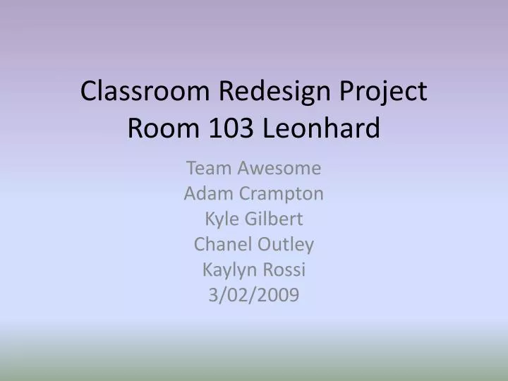 classroom redesign project room 103 leonhard