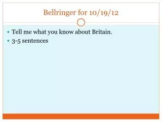 Bellringer for 10/19/12