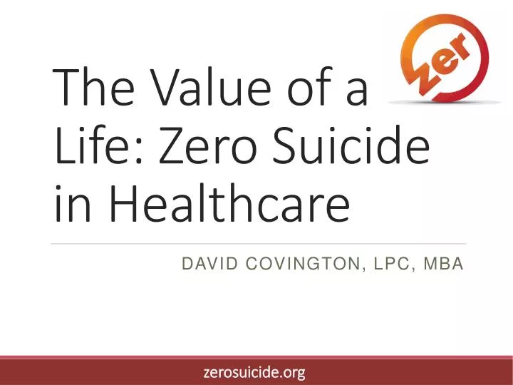 the value of a life zero suicide in healthcare