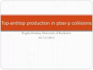 T op- antitop production in pbar -p collisions