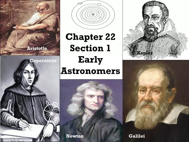 chapter 22 section 1 early astronomers