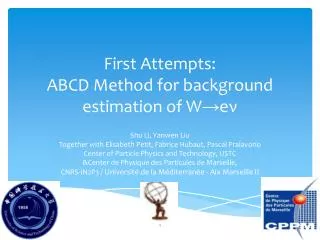 First Attempts: ABCD Method for background estimation of W?e ?