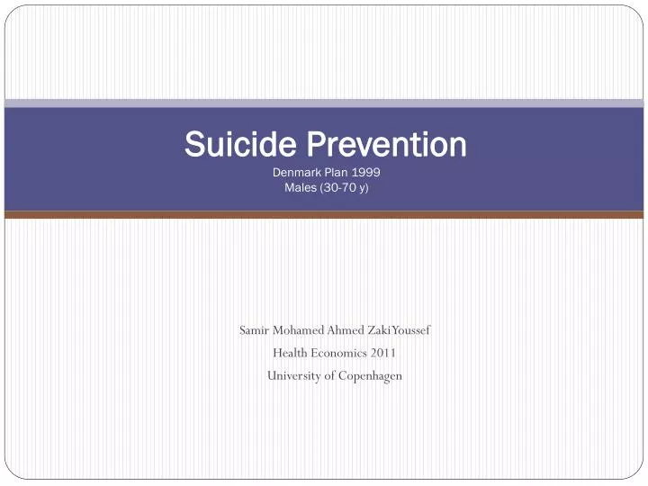 suicide prevention denmark plan 1999 males 30 70 y
