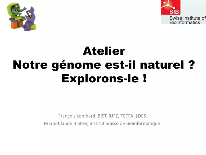 atelier notre g nome est il naturel explorons le