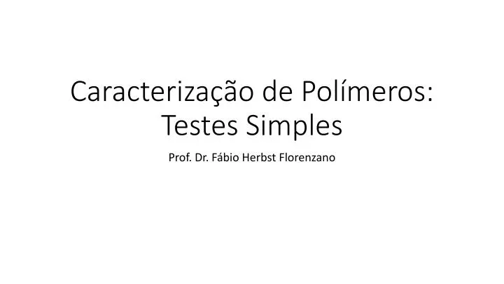 caracteriza o de pol meros testes simples