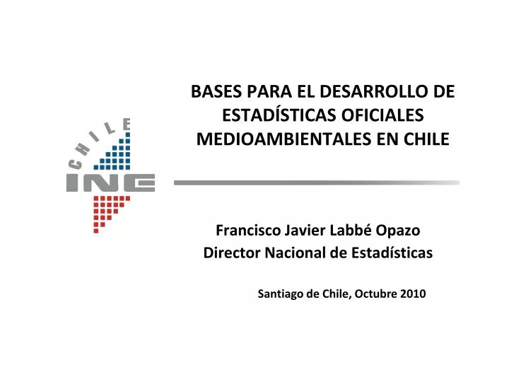 bases para el desarrollo de estad sticas oficiales medioambientales en chile