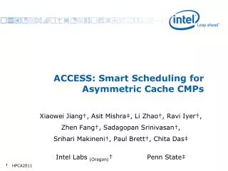 ACCESS: Smart Scheduling for Asymmetric Cache CMPs