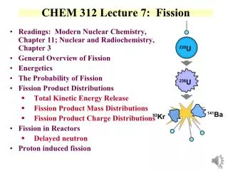 CHEM 312 Lecture 7: Fission