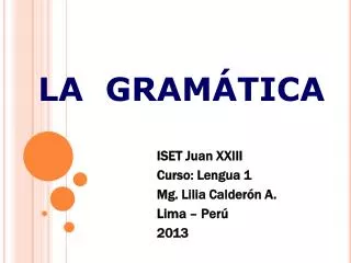la gram tica