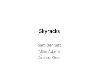 Skyracks