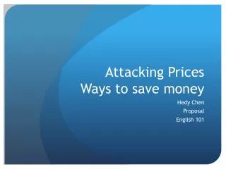 Attacking Prices Ways to save money