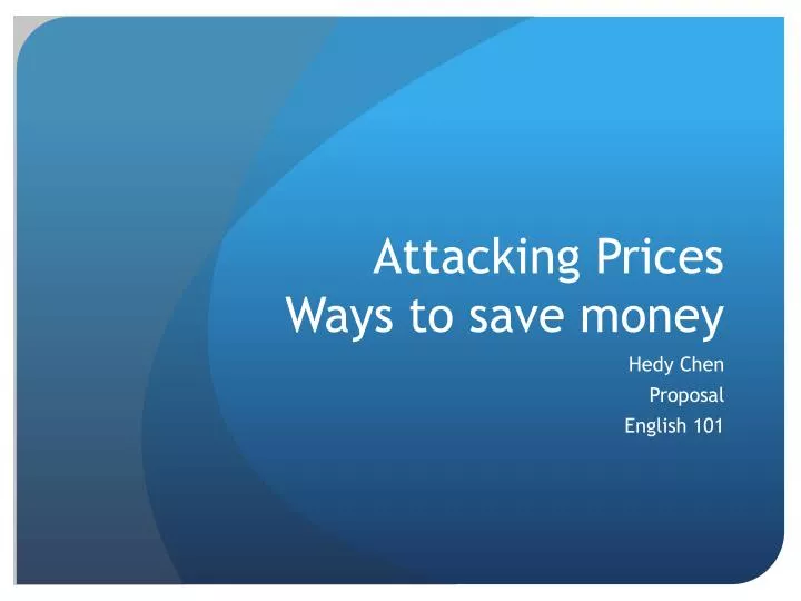 attacking prices ways to save money