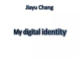 Jiayu Chang