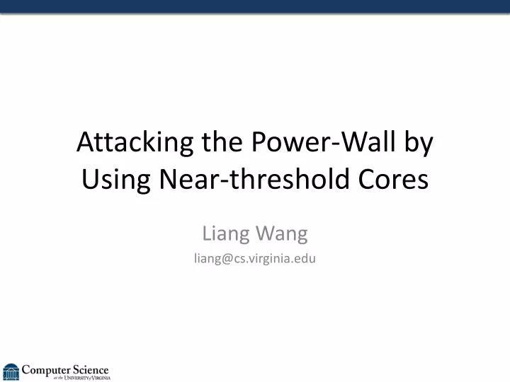 attacking the power wall by using near threshold cores