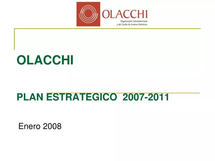 olacchi plan estrategico 2007 2011