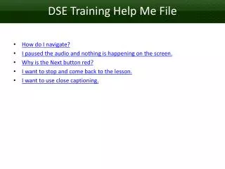 DSE Training Help Me File
