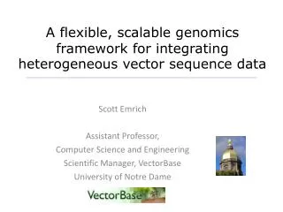 A flexible, scalable genomics framework for integrating heterogeneous vector sequence data