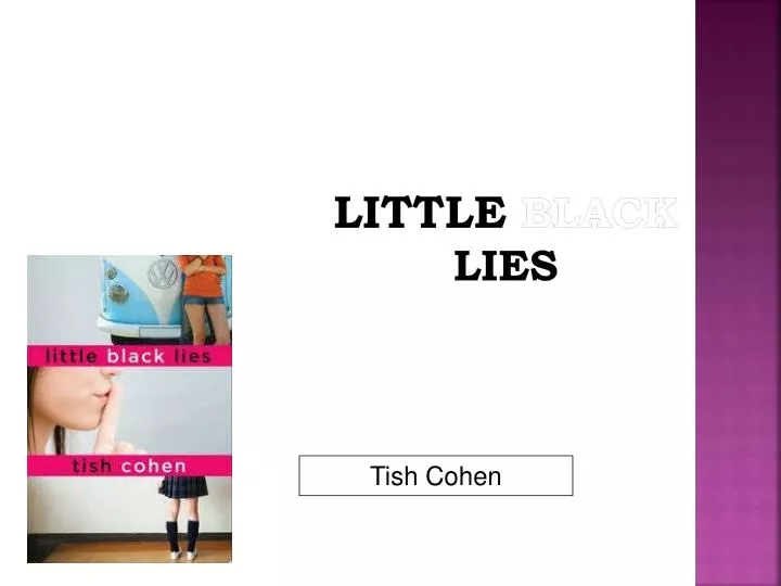 little black lies