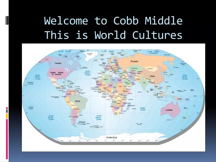 welcome to cobb middle this is world cultures coach all