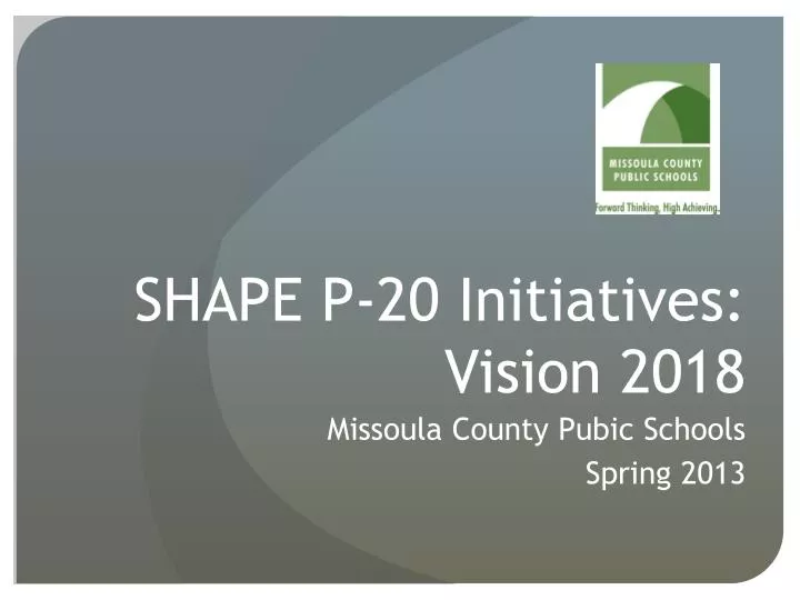 shape p 20 initiatives vision 2018