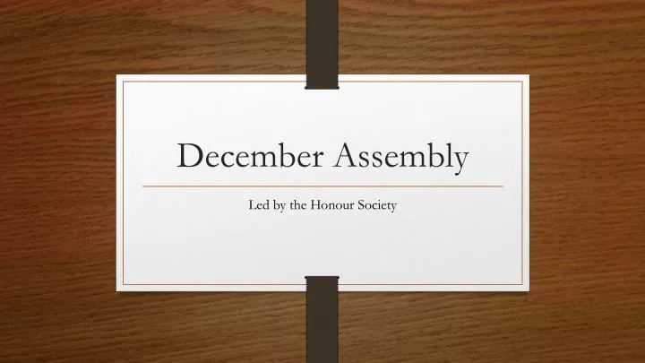 december assembly