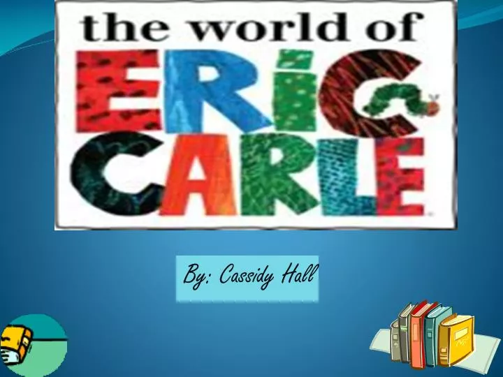 the world of eric carle