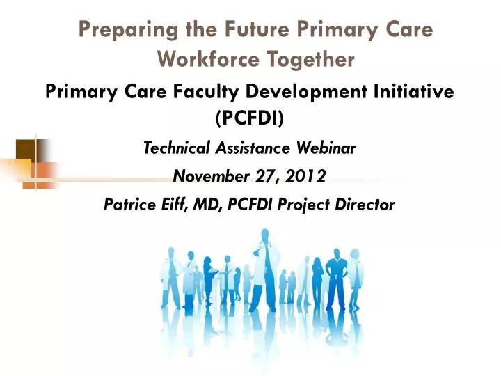 preparing the future primary care workforce together