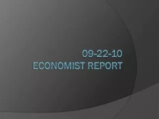 09-22-10 economist report
